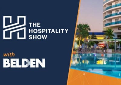 Powering and Connecting the Future of Hospitality: Belden and Tellabs at The Hospitality Show 2024